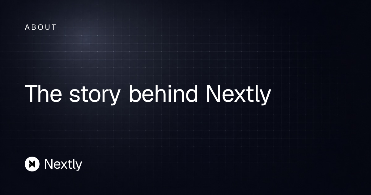 About Nextly - The Story Behind the Open-Source Next.js Framework